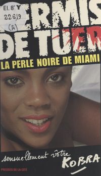 La perle noire de Miami