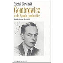 Gombrowicz ou la parodie constructive