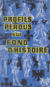 Profils perdus sur fond d'histoire