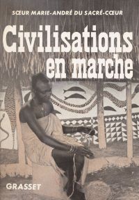 Civilisations en marche