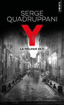 Y : La trilogie de K