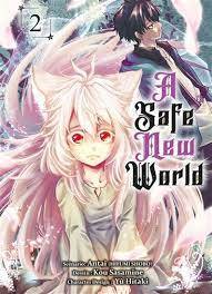 A safe new world : Volume 2