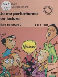 Je me perfectionne en lecture