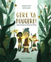 Gère ta fougère!