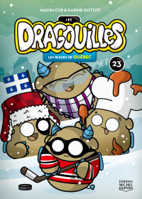 Dragouilles, Les : Volume 23, Les bleues de Québec