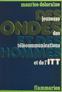 Des ondes et des hommes