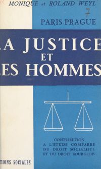 Paris-Prague, la justice et les hommes