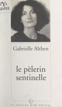 Le pèlerin sentinelle