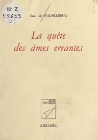 La quête des âmes errantes