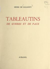 Tableautins de guerre et de paix