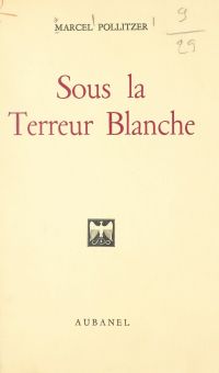 Sous la terreur blanche