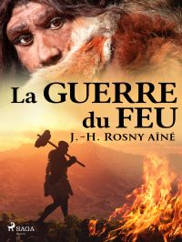 La Guerre du Feu