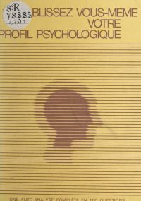 Établissez vous-même votre profil psychologique