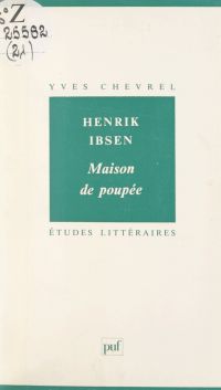 Maison de poupée, Henrik Ibsen