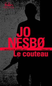 Une enquête de l'inspecteur Harry Hole Le couteau