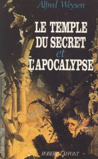 Le temple du secret et l'apocalypse