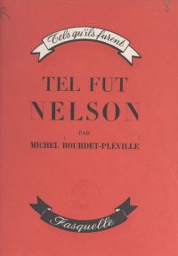 Tel fut Nelson