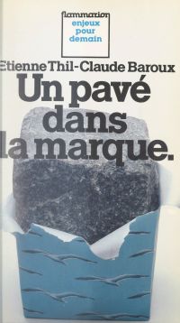 Un pavé dans la marque