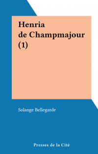 Henria de Champmajour (1)