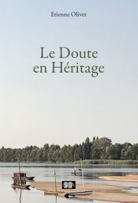 Le Doute en Héritage