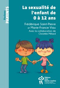 La sexualité de l'enfant expliquée aux parents 