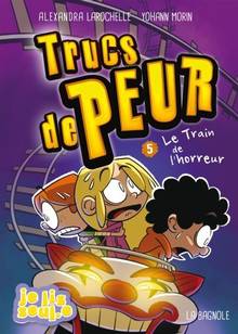 Trucs de peur Volume 5, Le Train de l'horreur