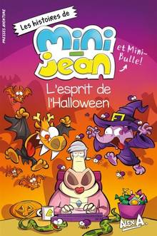 Les histoires de Mini-Jean et Mini-Bulle! L'esprit de l'Halloween