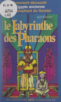 Le labyrinthe des Pharaons