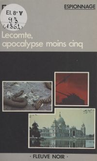 Lecomte... apocalypse moins cinq