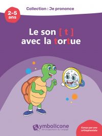 Je prononce le son [t] avec Tutu la tortue