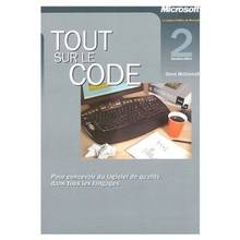 Tout sur le code: concevoir du logiciel de qualite