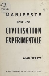 Manifeste pour une civilisation expérimentale