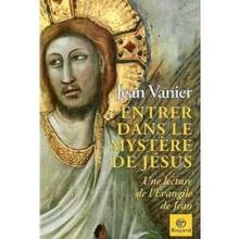 Entrer dans le mystère de Jésus