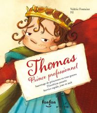 Thomas, prince professionnel : 2e édition