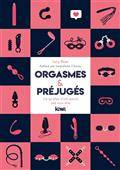 Orgasmes & préjugés : ce qu'elles n'ont jamais osé vous dire