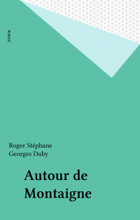 Autour de Montaigne