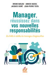 Manager, réussissez dans vos nouvelles responsabilités