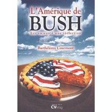 Amérique de Bush les enjeux d'une réélection