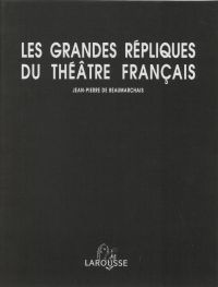 Les Grandes Répliques du théâtre français