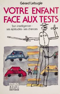 Votre enfant face aux tests