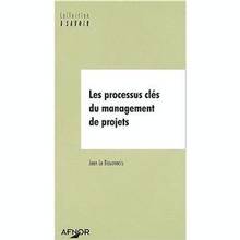 Processus cles du management  de projets (Les)          ÉPUISÉ