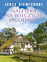 Nalewka na wilczych jagodach