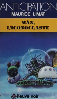 Wân, l'iconoclaste