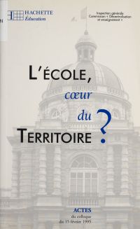 L'École : c?ur du territoire ?