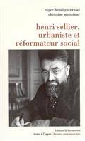 Henri sellier, urbaniste et réformateur social