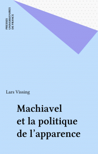 Machiavel et la politique de l'apparence