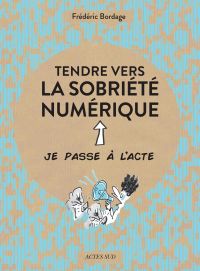 Tendre vers la sobriété numérique