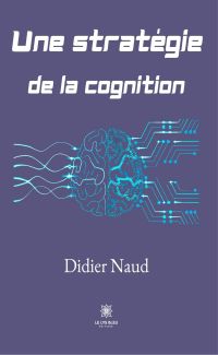 Une stratégie de la cognition