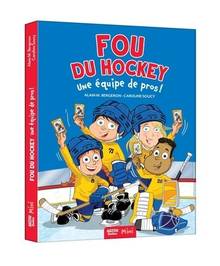 Fou du hockey : Une équipe de pros !