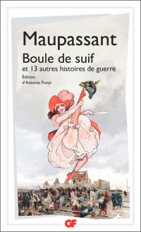 Boule de suif et 13 autres histoires de guerre